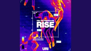 Ressentez la montée des températures