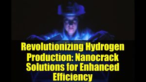 Révolution de la production d'hydrogène : solutions Nanocrack