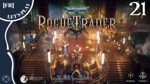 Rogue Trader DLC [FR] #21 : Aventure dans l'espace 2