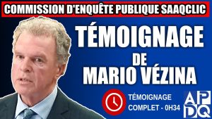 SAAQclic : Mario Vézina témoigne devant la commission d'enquête