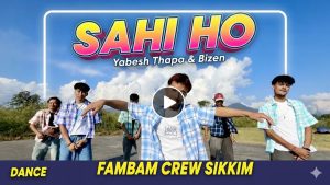 Sahi Ho - Danse de FamBam Crew sur un Hit Népalais 🔥