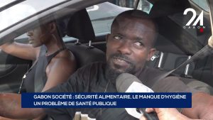 Sécurité alimentaire au Gabon : l'hygiène en danger