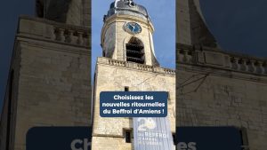 🔔 Sélectionnez les nouvelles mélodies du Beffroi d’Amiens !