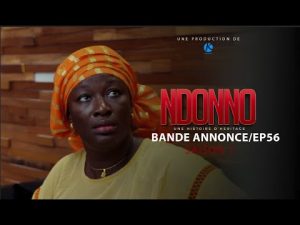 Série Ndonnô - Épisode 56 : Bande-annonce captivante