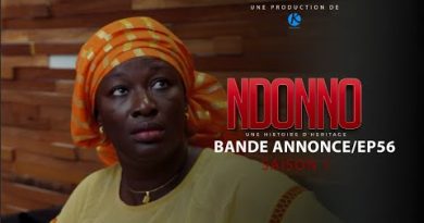 Série Ndonnô - Épisode 56 : Bande-annonce captivante