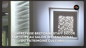 Staff Décor : Présence au salon international du Patrimoine