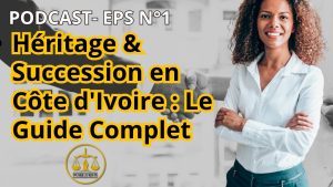 Succession : Assurez les droits de votre famille