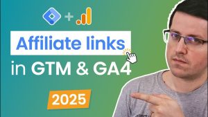 Suivre vos liens d'affiliation avec Google Tag Manager et Analytics