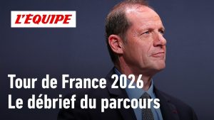 TOUR DE FRANCE 2026 : Un parcours plus difficile que prévu