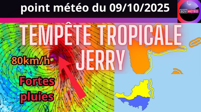 Tempête tropicale JERRY frôle l'arc antillais ce vendredi