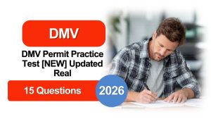 Test de Pratique Permis DMV 2026 : 15 Questions Réelles