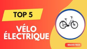 Top 5 Vélos Électriques 2025 : Comparatif et Meilleurs Prix