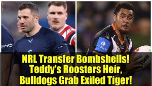 Transferts choc en NRL : l'héritier de Teddy et un Tigre chez les Bulldogs !