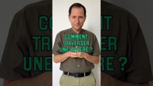 Traverser une rivière : Guide pratique en vidéo n°495