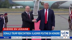 Trump et Poutine se rencontrent en Hongrie sur la guerre en Ukraine
