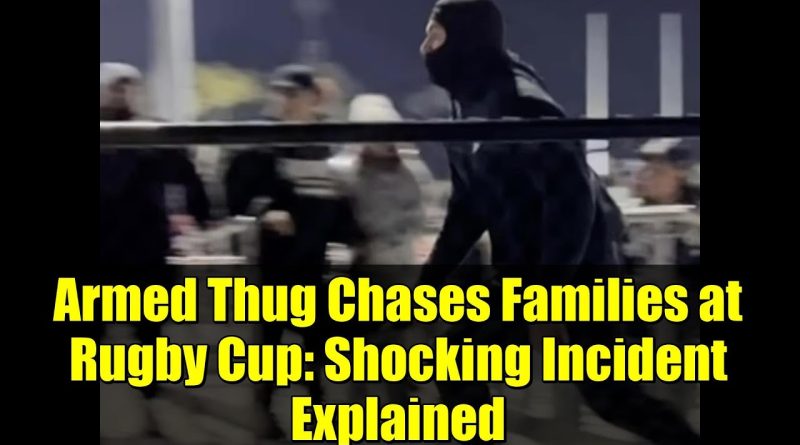Un braqueur armé poursuit des familles lors de la Coupe de Rugby