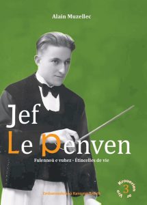 📰 Un nouveau livret franco-breton consacré à Jef Le Penven vient de paraître 📰 - Ar Gedour