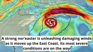 Un puissant nor'easter provoque des vents destructeurs sur la Côte Est