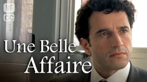 Une Belle Affaire : Drame avec Bruno Todeschini et Anne Coesens