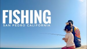 Une journée de pêche à San Pedro, comme avec mon père