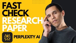 Utiliser Perplexity AI pour vérifier des recherches efficacement