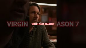 VIRGIN RIVER SAISON 7 : Un Adieu Émouvant