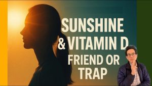 Vitamine D : Équilibre entre soleil, peau et carence