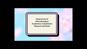 Vivre la neurodiversité : Synthèse des expériences académiques