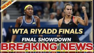 WTA Finals : Gauff et Sabalenka créent la surprise !