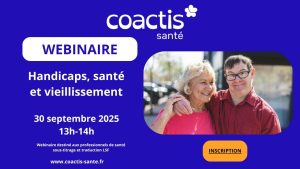 Webinaire Coactis : Handicaps, santé et vieillissement - 30/09/25