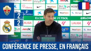 Xabi Alonso : Conférence de presse après Elche 2-2 Real Madrid