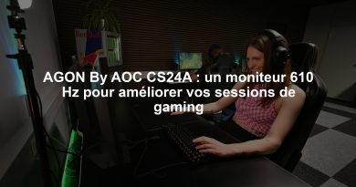 AGON By AOC CS24A : un moniteur 610 Hz pour améliorer vos sessions de gaming