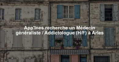 App'Ines recherche un Médecin généraliste / Addictologue (H/F) à Arles