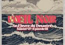 L’Œil Noir : Résumé de la Saison 6, Épisode 3