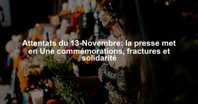 Attentats du 13-Novembre: la presse met en Une commémorations, fractures et solidarité