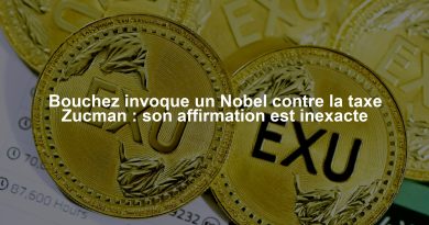Bouchez invoque un Nobel contre la taxe Zucman : son affirmation est inexacte