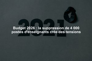 Budget 2026 : la suppression de 4 000 postes d'enseignants crée des tensions