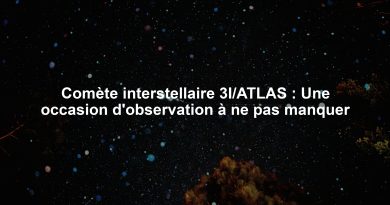 Comète interstellaire 3I/ATLAS : Une occasion d'observation à ne pas manquer