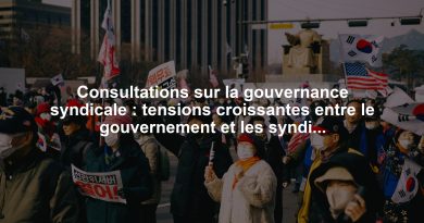 Consultations sur la gouvernance syndicale : tensions croissantes entre le gouvernement et les syndicats