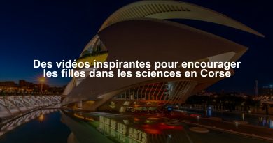 Des vidéos inspirantes pour encourager les filles dans les sciences en Corse