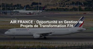 AIR FRANCE : Opportunité en Gestion de Projets de Transformation F/H