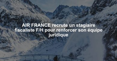 AIR FRANCE recrute un stagiaire fiscaliste F/H pour renforcer son équipe juridique