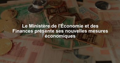 Le Ministère de l'Économie et des Finances présente ses nouvelles mesures économiques
