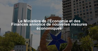 Le Ministère de l'Économie et des Finances annonce de nouvelles mesures économiques