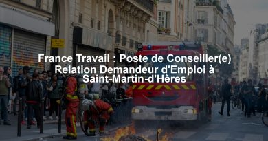 France Travail : Poste de Conseiller(e) Relation Demandeur d'Emploi à Saint-Martin-d'Hères