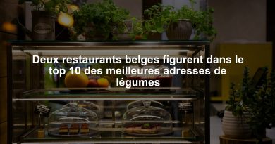 Deux restaurants belges figurent dans le top 10 des meilleures adresses de légumes