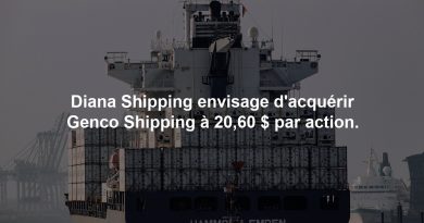 Diana Shipping envisage d'acquérir Genco Shipping à 20,60 $ par action.