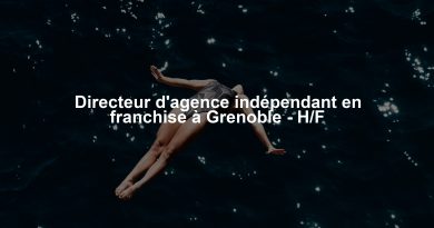 Directeur d'agence indépendant en franchise à Grenoble - H/F