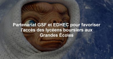 Partenariat GSF et EDHEC pour favoriser l'accès des lycéens boursiers aux Grandes Écoles