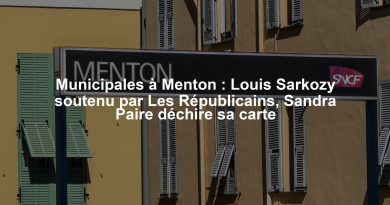 Municipales à Menton : Louis Sarkozy soutenu par Les Républicains, Sandra Paire déchire sa carte
